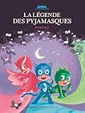 La légende des Pyjamasques