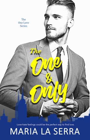 The One & Only  (The One Love Series, #1)