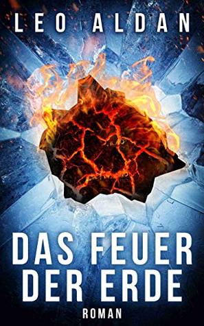 Das Feuer der Erde (Kindle Edition)