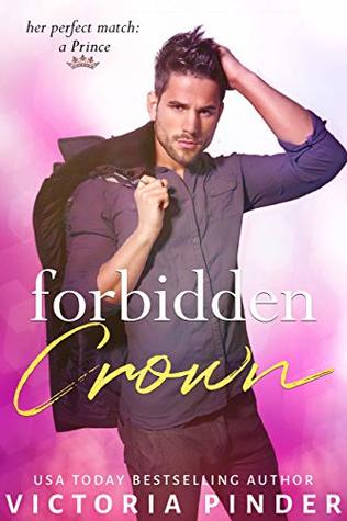 Forbidden Crown (Princes of Avce, #1)