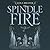 Spindle Fire