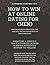 How to WIN at online dating...