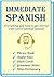 Immediate Spanish by Immediate Language