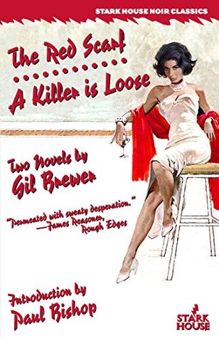 The Red Scarf / A Killer is Loose (Kindle Edition)