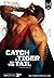 Catch a Tiger by the Tail by Charlie Cochet Catch a Tiger by the Tail by Charlie Cochet