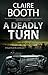 A Deadly Turn (Sheriff Hank Worth, #3)