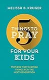 5 Things to Pray ...