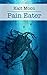 Pain Eater: A Memoir: 2nd E...