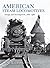 American Steam Locomotives by William L. Withuhn