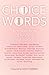 Choice Words: A collection of writing about abortion