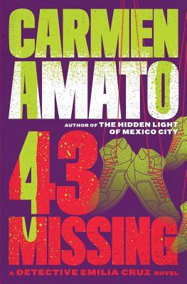 43 Missing (Emilia Cruz Mysteries #6)