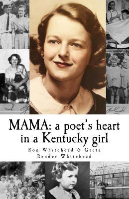MAMA: a poet's heart in a Kentucky girl