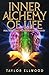 Inner Alchemy of Life: Prac...