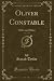 Oliver Constable, Vol. 3 of...