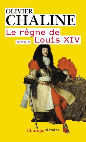Le règne de Louis XIV, Tome 2