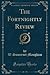 The Fortnightly Review, Vol. 6