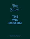 Jim Shaw: The Wig Museum (Project Series)