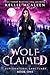 Wolf Claimed (Supernatural ...