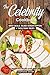 The Celebrity Cookbook by Stephanie Sharp