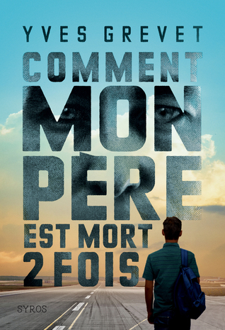 Comment mon père est mort deux fois (Paperback)