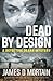 Dead by Design (Detective Deans #2)