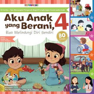 Aku Anak yang Berani, Bisa Melindungi Diri Sendiri 4 (ebook)