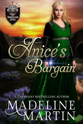 Anice's Bargain (Borderland Ladies, #2)