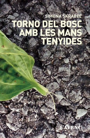 Torno del bosc amb les mans tenyides