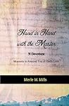 Hand In Hand With The Master: 31 Devotions - Moments to remind you of God's love