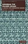 Exploring the Number Jungle: A Journey into Diophantine Analysis (Student Mathematical Library, V. 8)
