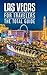 LAS VEGAS FOR TRAVELERS. Th...