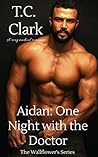 Aidan: One Night With The Doctor (The Wallflower's, #7)