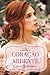 Coração Ardente (Windham Brides, #2)