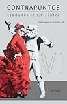 Contrapuntos VI: Ciudades (in)visibles (Spanish Edition)