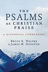 The Psalms as Chr...
