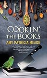 Cookin' the Books by Amy Patricia Meade