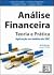 Análise Financeira - Teoria e Prática (Portuguese Edition)