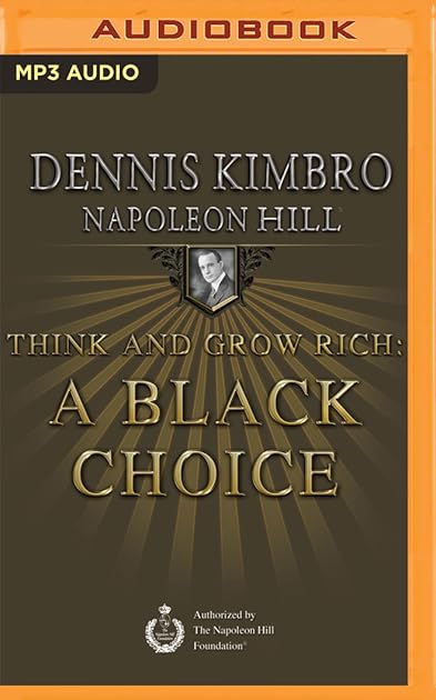 Think and Grow Rich: A Black Choice