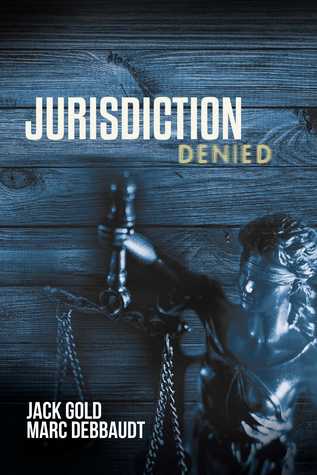Jurisdiction Denied (The Jurisdiction series Book 2)