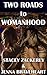 Two Roads to Womanhood
