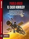 Il caso Korolev: ...