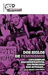 Dos siglos de feminismos