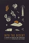 Into the Desert: ...