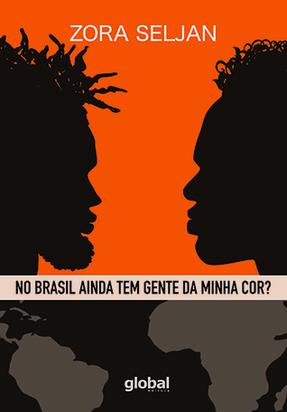 No Brasil ainda tem gente da minha cor? (Paperback)
