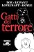 Gatti del terrore