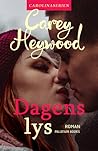Dagens lys by Carey Heywood