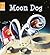 Reading Gems: Moon Dog (Lev...
