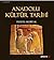 Anadolu Kultur Tarihi