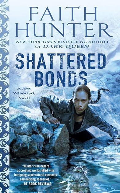 Shattered Bonds (Jane Yellowrock, #13)