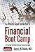 The White Coat Investor's Financial Boot Camp by James M. Dahle